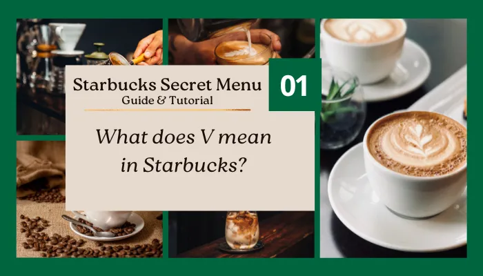 What does V mean in Starbucks