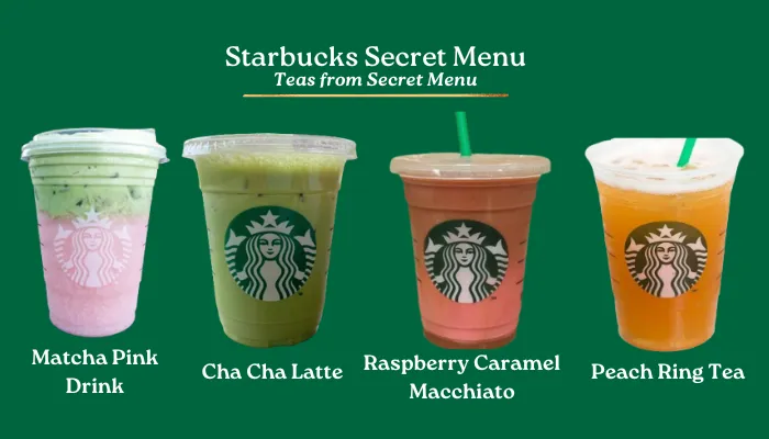 Teas from Starbucks Secret Menu